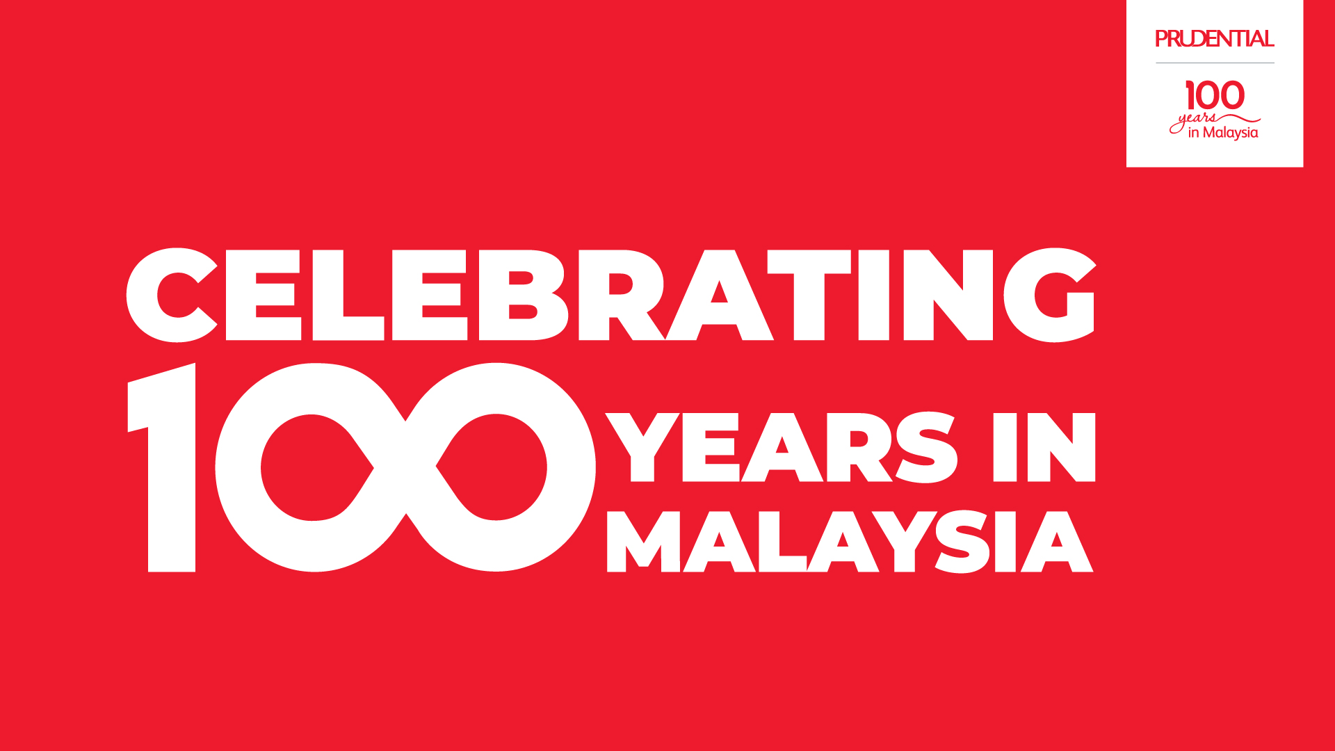 100 Years in Malaysia & Beyond | Prudential Malaysia