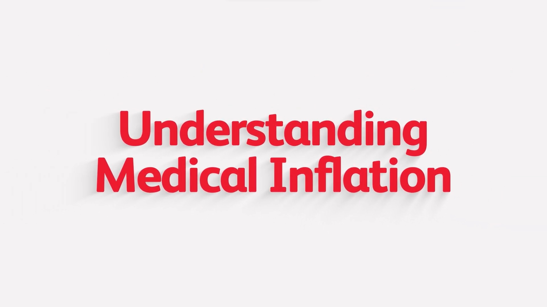 understanding medical inflation